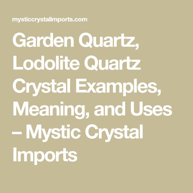 garden quartz, lodolite quartz crystal examples meaning and uses - mystic crystal impots