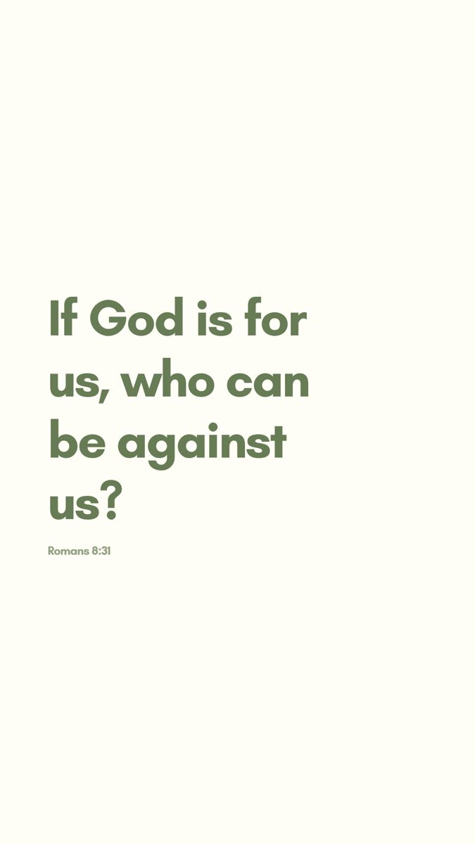 an image with the words if god is for us, who can be against us?