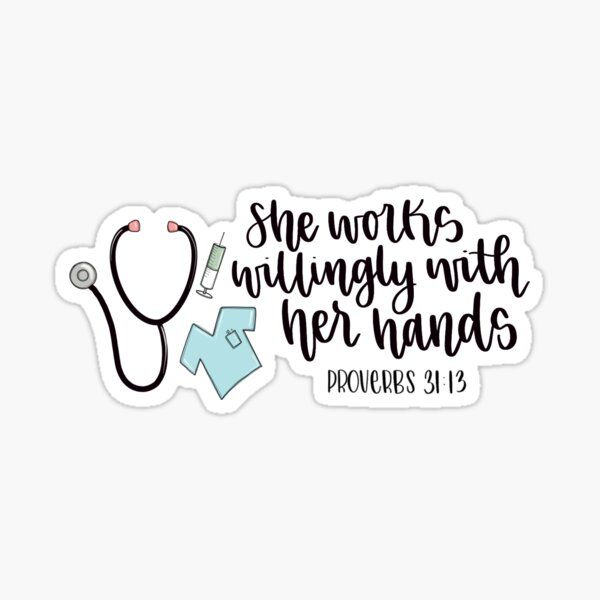 a sticker with the words she works wildly with her hands and a stethoscope