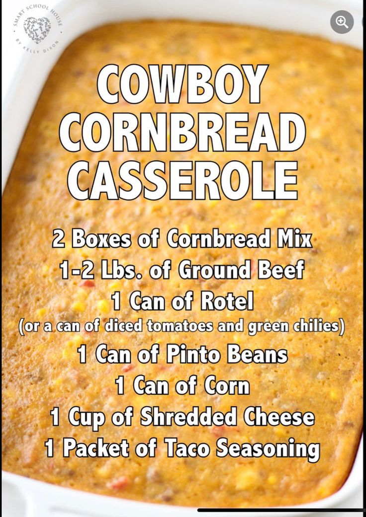 the cowboy cornbread casserole recipe is in a white dish with instructions to make it