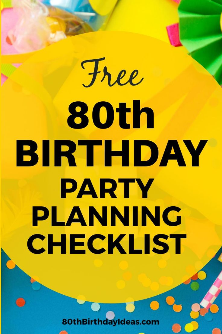 a birthday party planning checklist with the text free 80th birthday party planning checklist