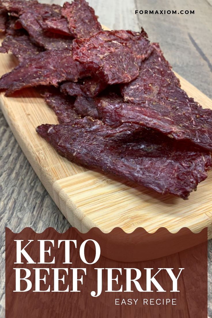 keto beef jerk on a cutting board with text overlay that reads, keto beef jerry easy recipe