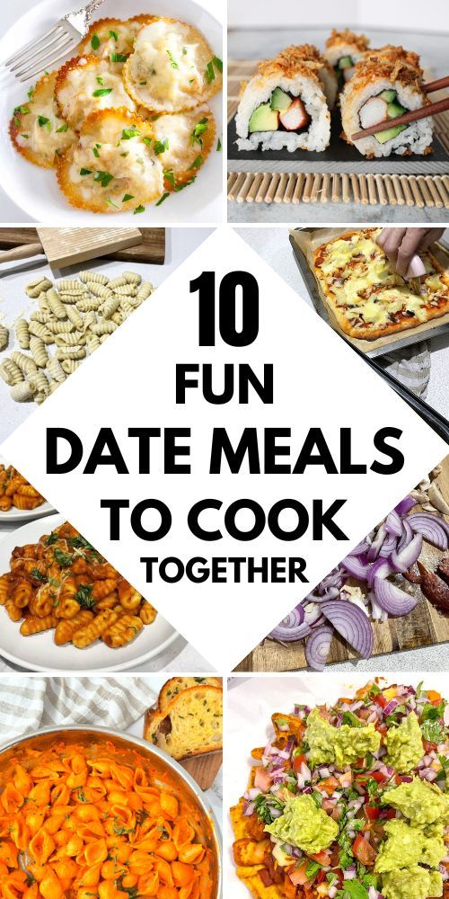 10 fun date meals to cook together