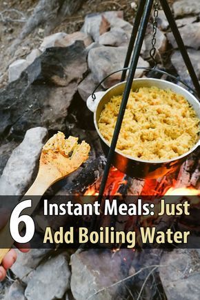 a person cooking food over an open fire with the words instant meals just add boiling water