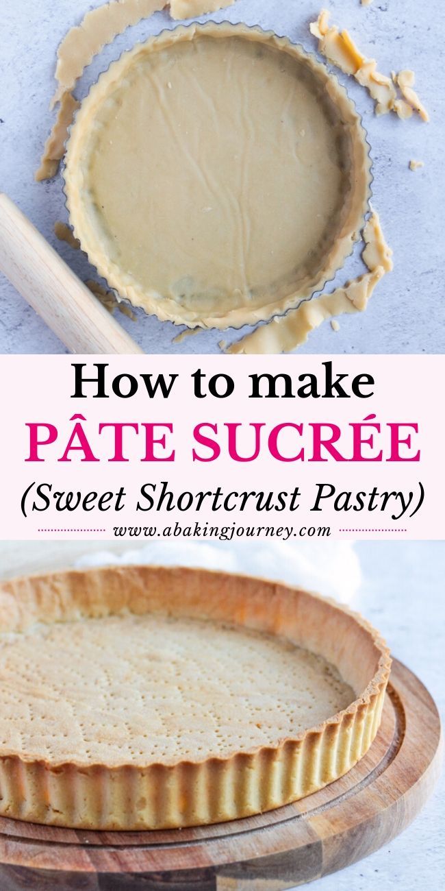 how to make pate sucree sweet shortcrust pastry with the recipe