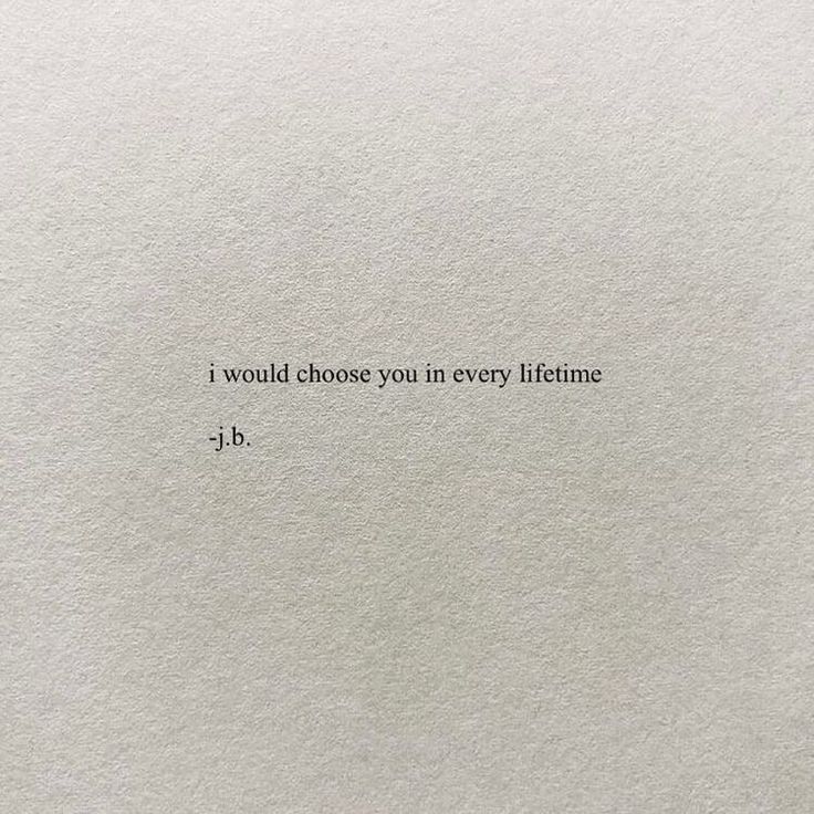 a piece of paper with the words i would choose you in every lifeline, j b