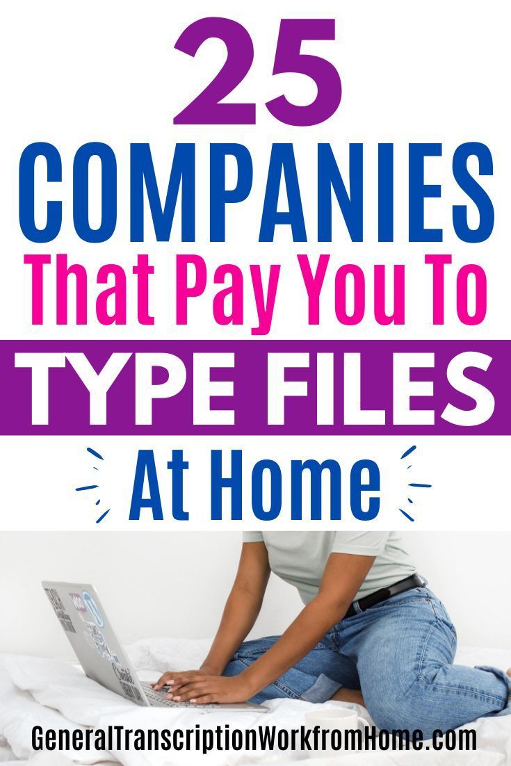 a woman sitting on the floor with her laptop and text overlay that reads 25 companies that pay you to type files at home