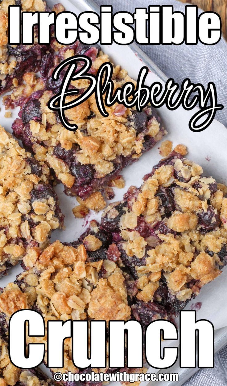 blueberry crumb bars on a plate with the words irresistiblely blueberry crunch