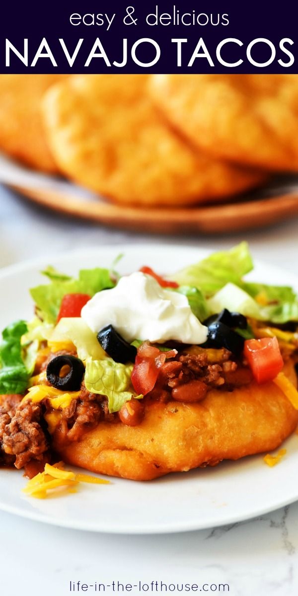 an easy and delicious navajo taco recipe