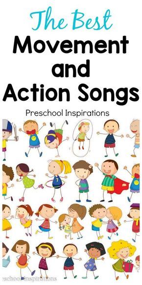 the best movement and action songs preschool inspirational