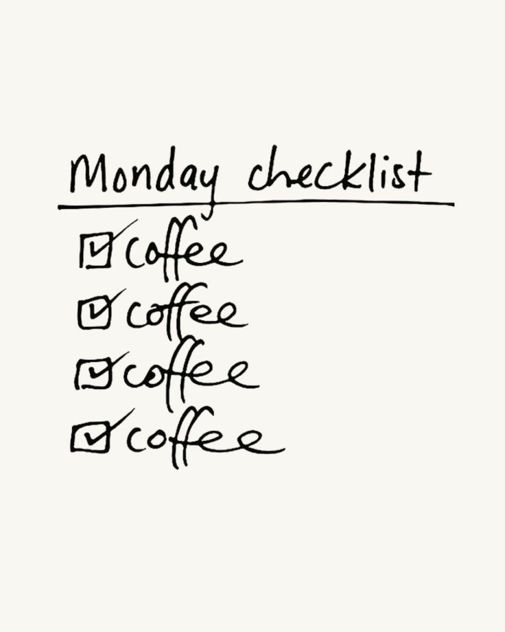 the words monday checklist are written in black ink on a white paper with a coffee cup