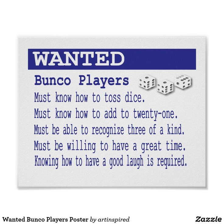 a sign that says wanted bunco players must know how to toss dices, must be able to recognize three of a kind of a kind