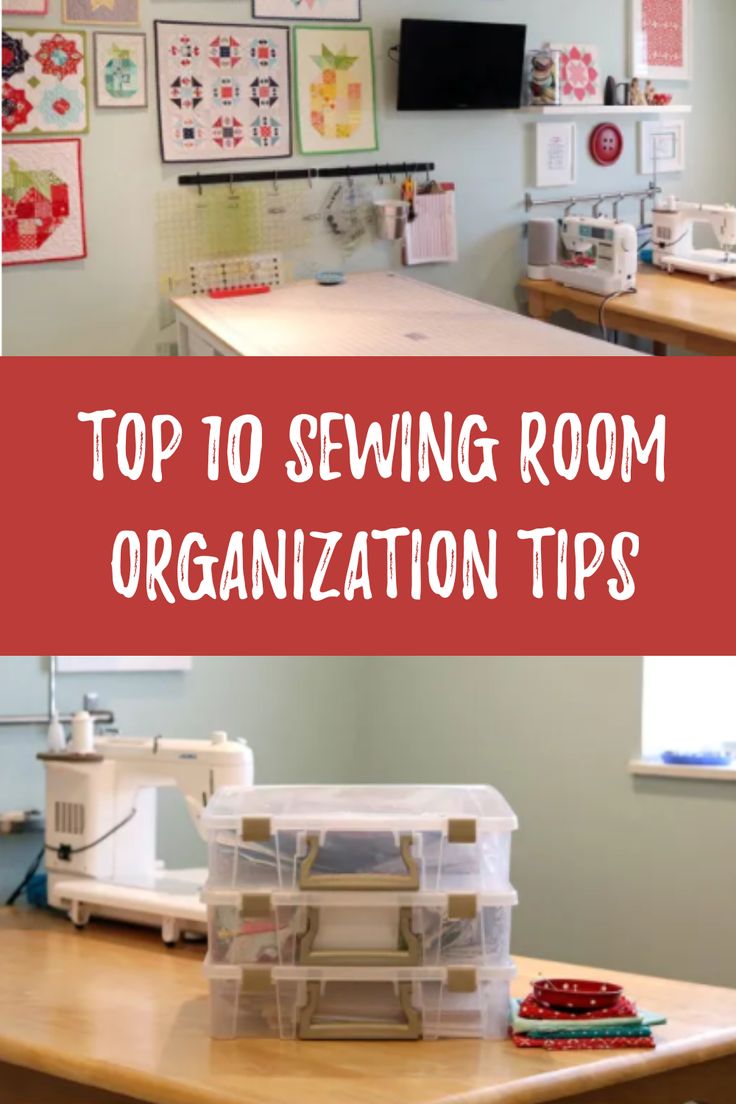 the top 10 sewing room organization tips