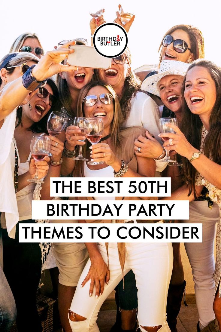 the best 50th birthday party themes to consider for your friends and family - featured image with text overlay