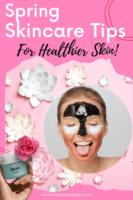 Spring skincare tips for healthier skin this season by barbies beauty bits Spring Skincare, Spring Skin, Skincare Recipes, Healthy Products, Acne Cream, Healthier Skin, Moisturizer For Oily Skin, Fashion And Beauty Tips, Acne Spots