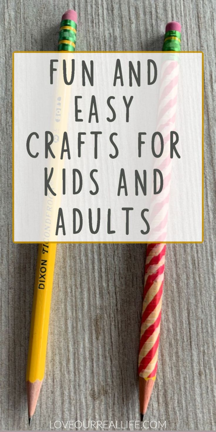 two pencils with the words fun and easy crafts for kids and adults