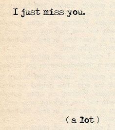 an old book with the words i just miss you