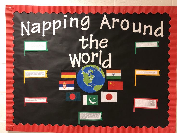 a bulletin board that says napping around the world with flags and other countries on it