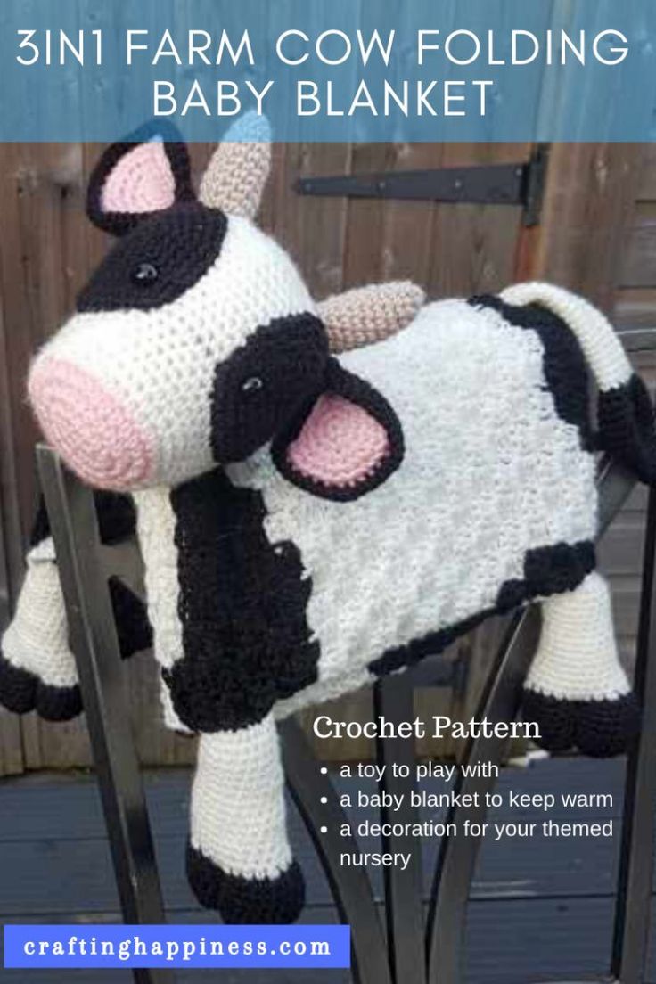 a crocheted cow sitting on top of a wooden chair with text overlay that reads, 3 in 1 farm cow folding baby blanket