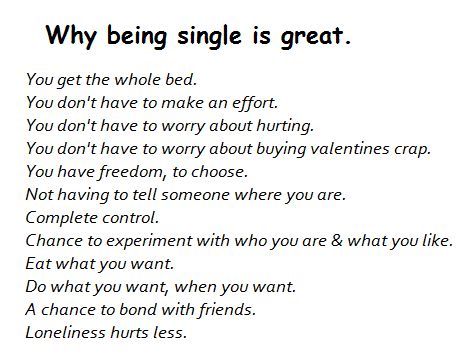 a poem that says, why being single is great