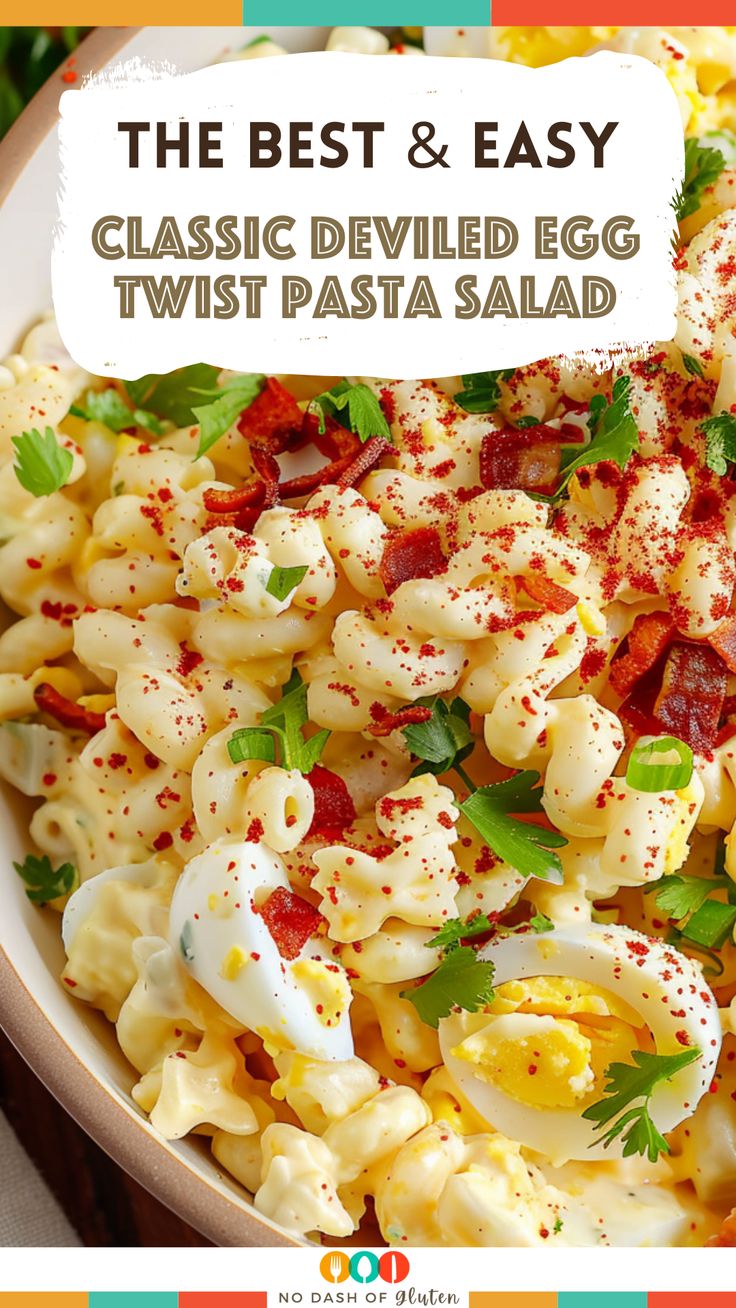 the best and easy classic deviled egg twist pasta salad