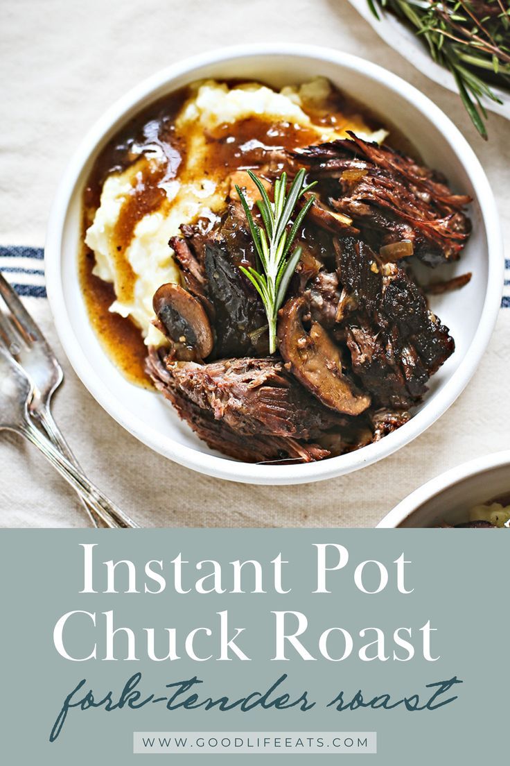 instant pot chuck roast with mashed potatoes and gravy in a white bowl