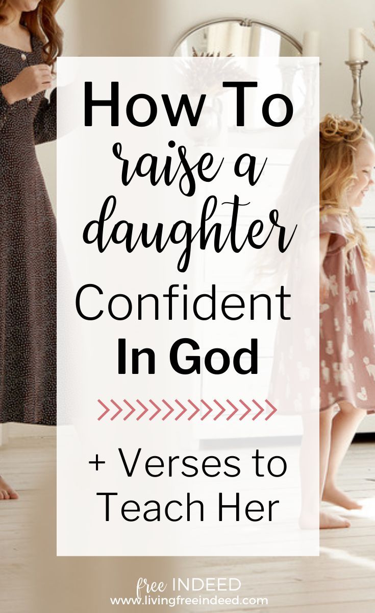 a mother and her daughter are in their bedroom with the text how to raise a daughter confident in god