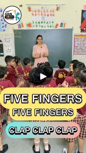 a teacher teaching five fingers in front of her class room with the caption'five fingers five fingers clap clap