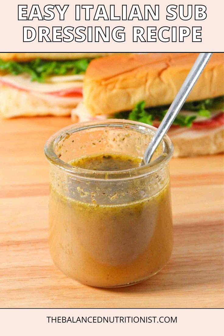 an easy italian sub dressing recipe in a jar