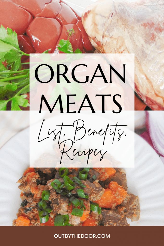 an image of organ meats on a plate with text overlay that reads organ meats list benefits, recipes