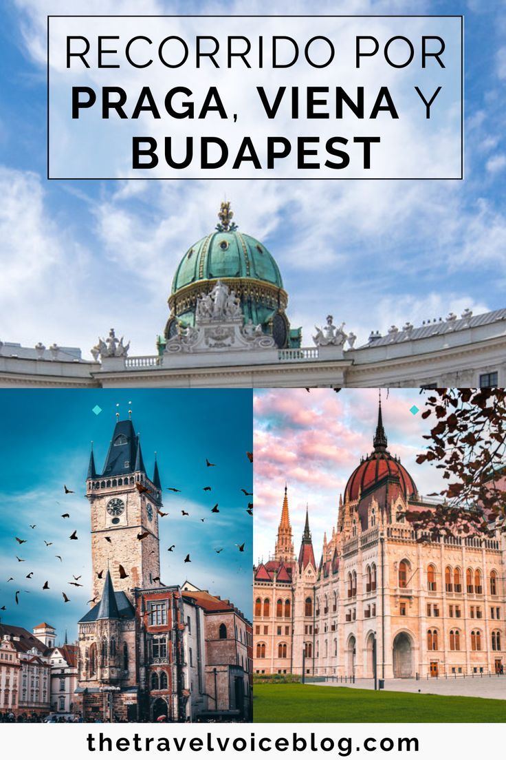 the top things to see and do in praga, vienay, budapest