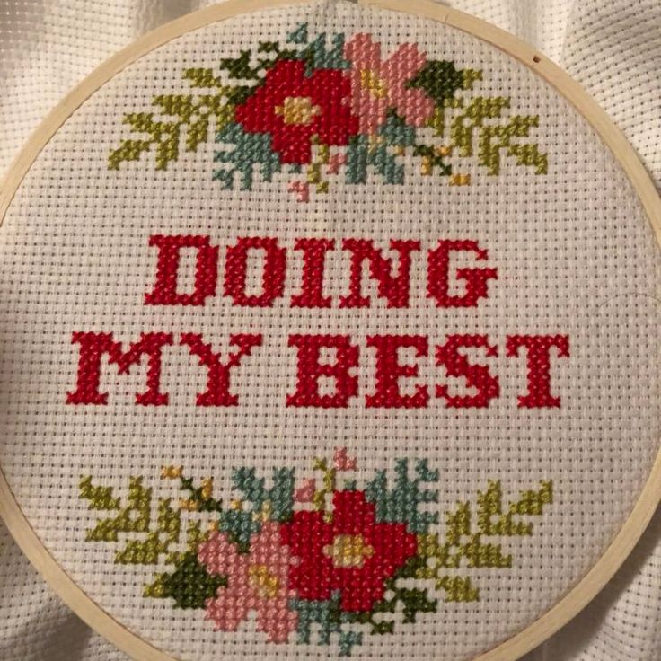 a cross stitch pattern with the words doing my best