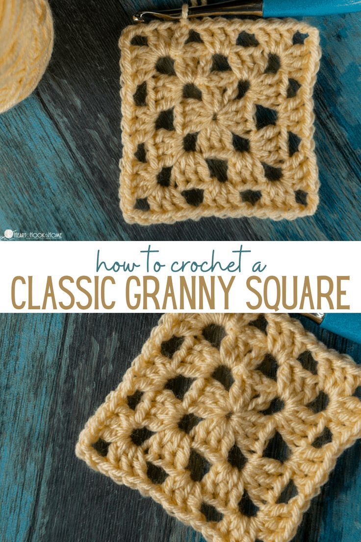 the crochet granny granny square is shown with text overlay that reads how to crochet a classic granny square