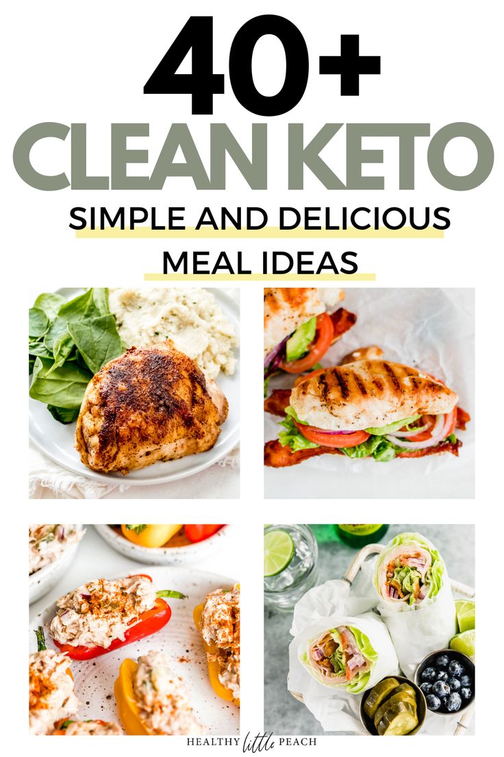 40 + clean keto simple and delicious meal ideas