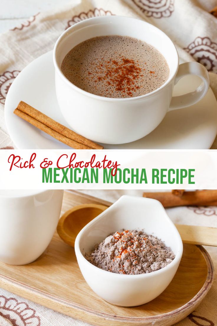 two pictures of mexican mocha recipe with cinnamons and powdered sugar in white bowls