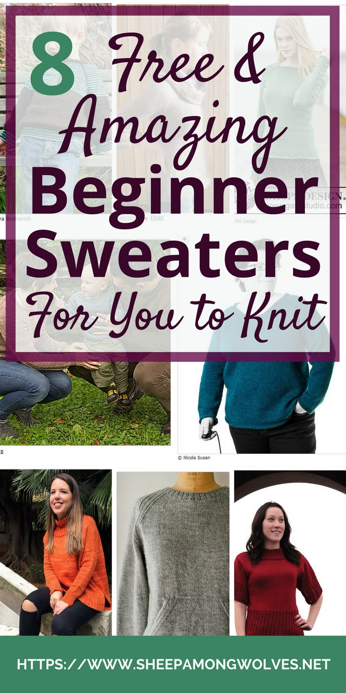 the 8 free and amazing beginner sweaters for you to knit