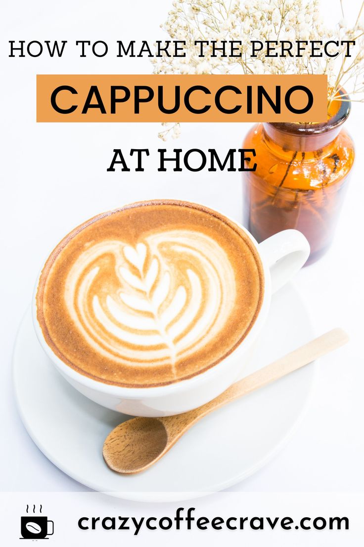 cappuccino at home with text overlay how to make the perfect cappuccino at home