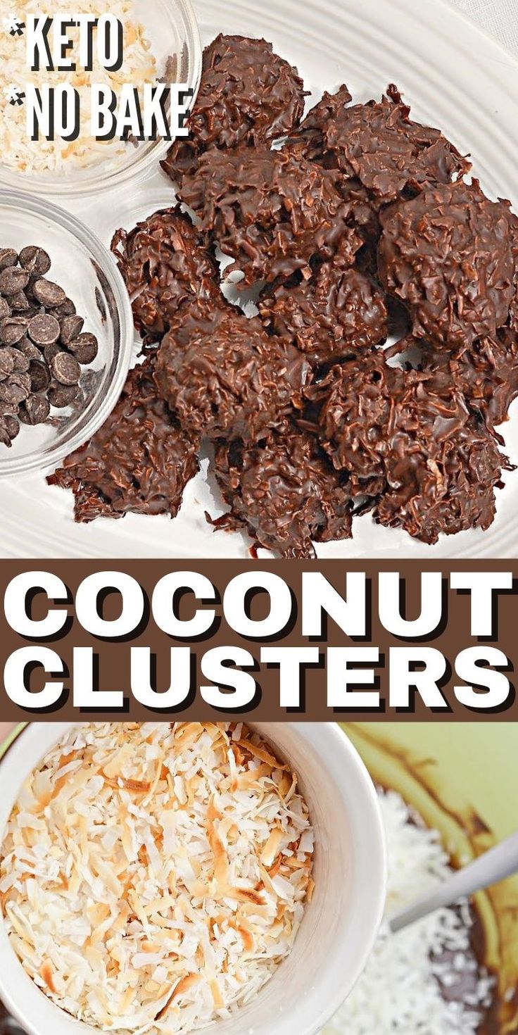 chocolate coconut clusters and other desserts on a white plate with text overlay that reads, keto no bake coconut clusters