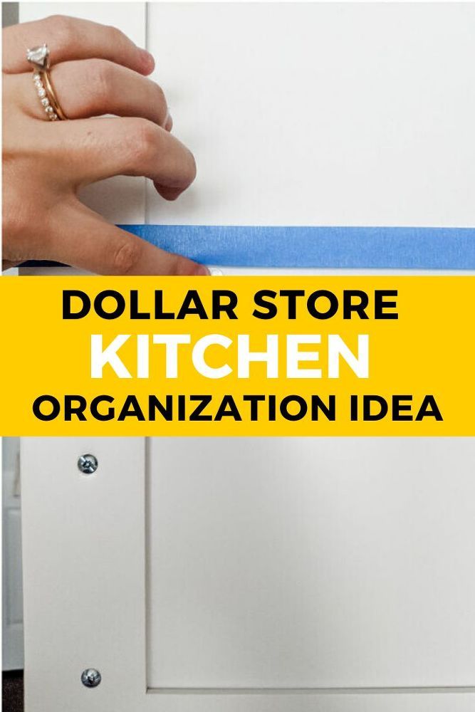 the dollar store kitchen organization idea is displayed on a yellow and blue sign that reads dollar store kitchen organization idea