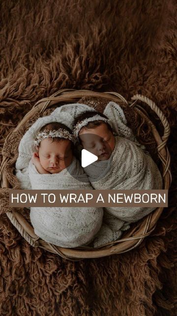 two newborn babies in a basket with the words how to wrap a newborn on it