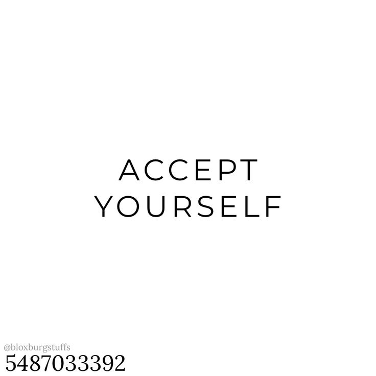 a black and white photo with the words accept yourself on it, in front of a white background