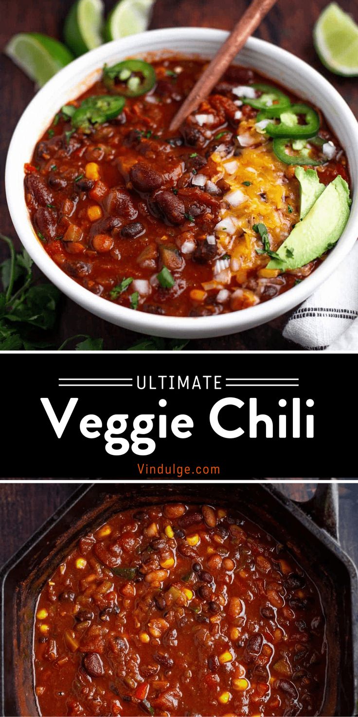 the ultimate vegetarian chili recipe is ready to be eaten