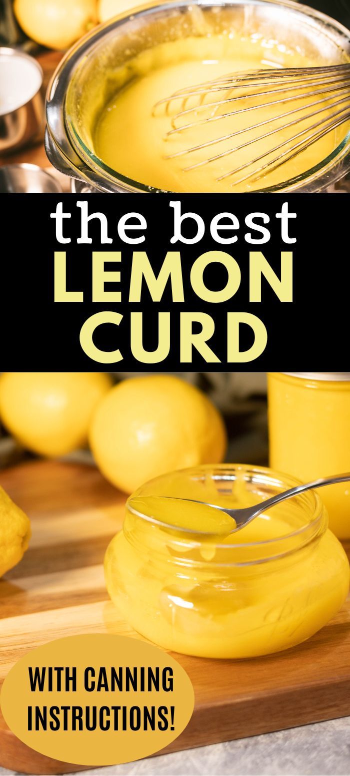 the best lemon curd with canning instructions