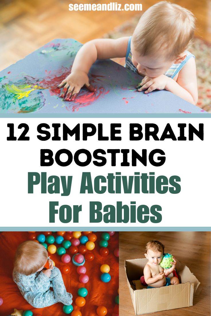 baby playing with toys and text that reads, 12 simple brain boostering play activities for babies