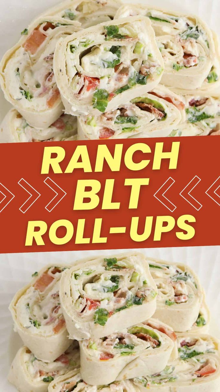 this is an image of a bunch of rolls on a plate with the words ranch blt roll - ups