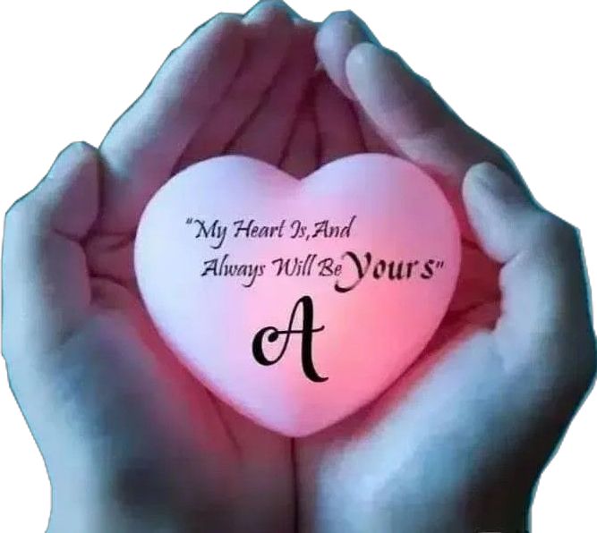 two hands holding a glowing heart that says, my heart is and always will be yours