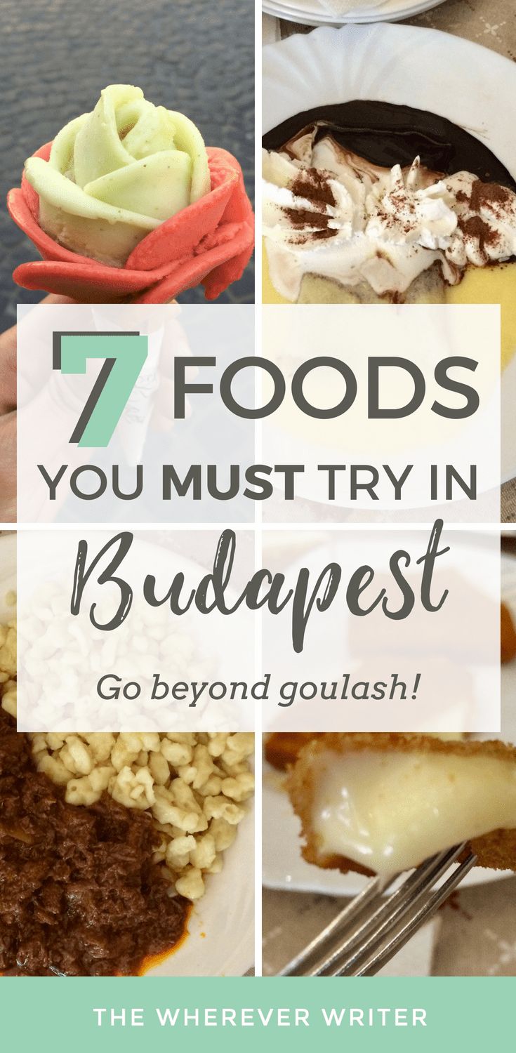 the seven foods you must try in budapest