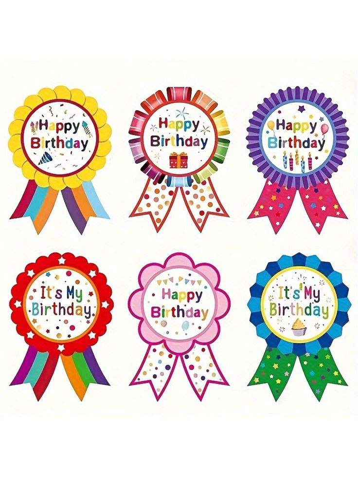 six happy birthday ribbons with the words it's my birthday