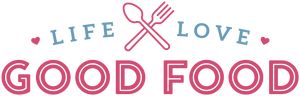 the words life love good food are written in pink and blue on a white background