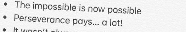 the impossible is now possible perseverance pays, a lot it doesn't change